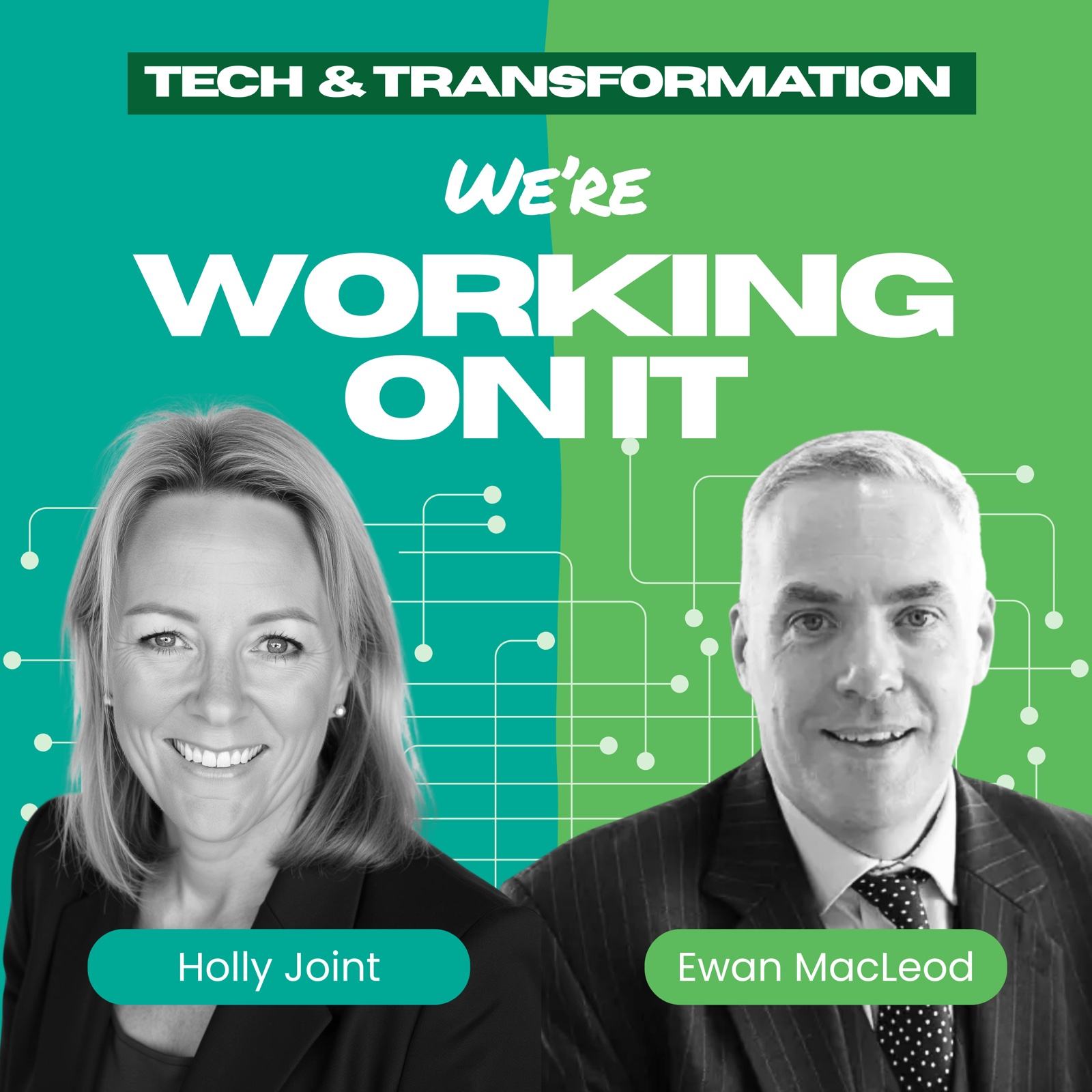 Holly Joint and Ewan MacLeod on the We’re Working On It podcast cover.